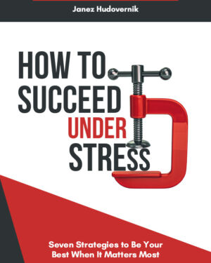 FREE E-book: How to succeed under pressure