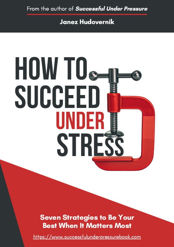 FREE E-book: How to succeed under pressure